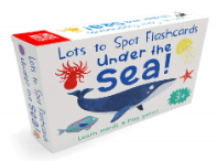 LOTS TO SPOT FLASHCARDS: UNDER THE SEA