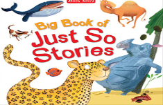 BIG BOOK OF JUST SO STORIES