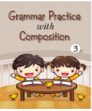 GRAMMER PRACTICE WITH COMPOSITE LEVEL 3